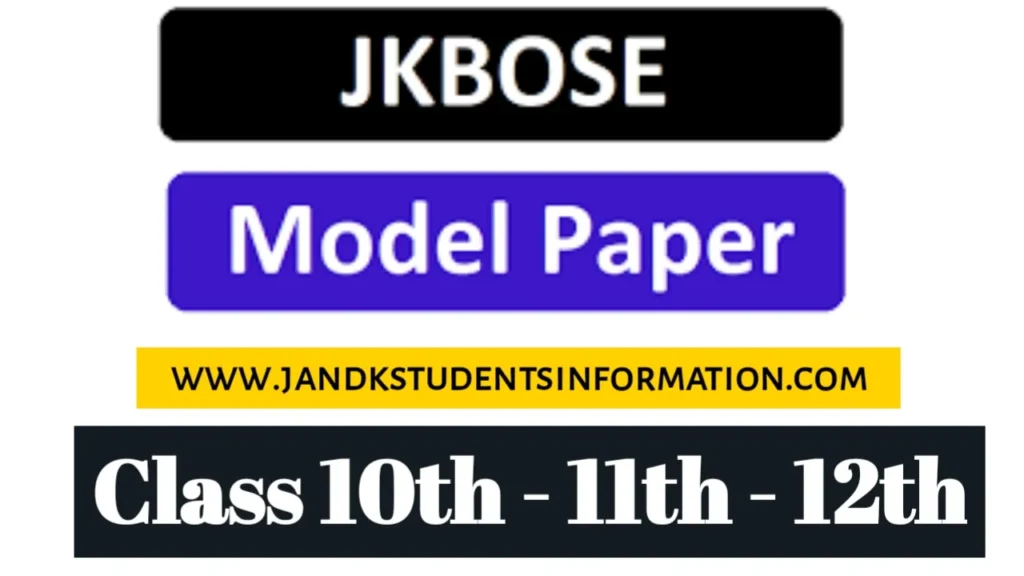 JKBOSE Model Papers Class 10th 11th 12th Download Here