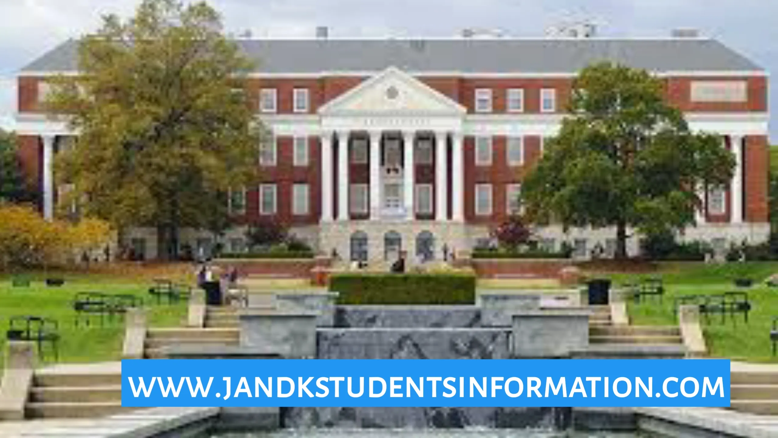 University of Maryland Admission Process, Selection and Benefits